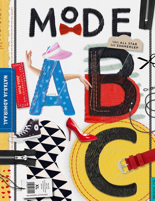 Kleurrijk boekomslag Mode ABC met stikseldetails, stoffen letters, fotootjes van rode hakken en zwarte All Stars.